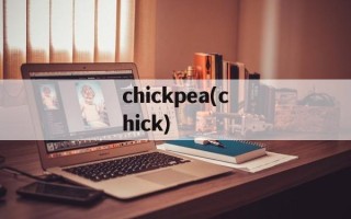 chickpea(chick)